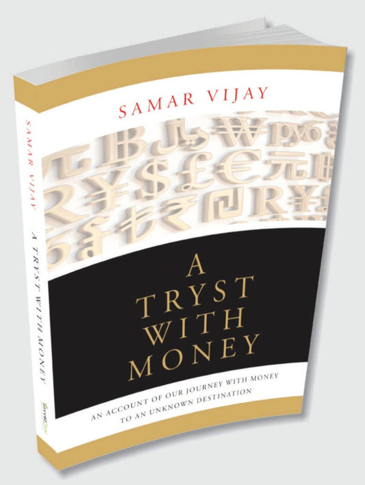 A Tryst with Money