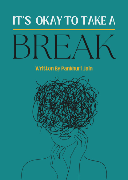 It's Okay To Take A Break